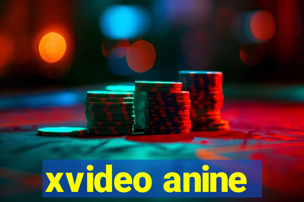 xvideo anine